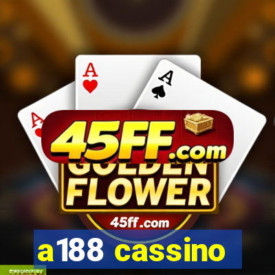 a188 cassino